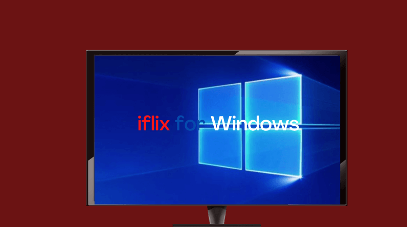 iflix for Windows